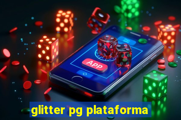 glitter pg plataforma